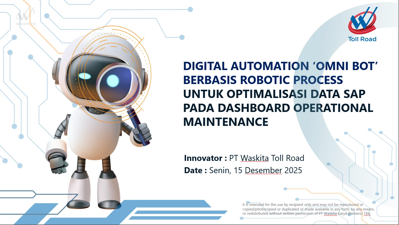 Digital Automation “OMNI BOT” Berbasis Robotic Process untuk Optimalisasi Data SAP pada Dashboard Operational Maintenance